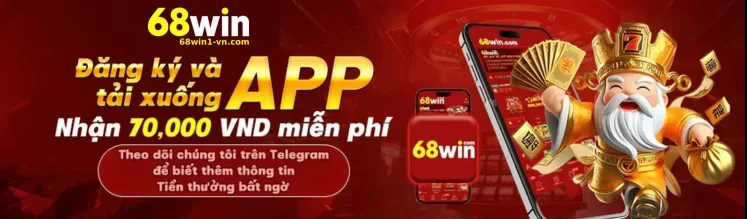 TẢI VỀ – Chơi Mọi Lúc, Mọi Nơi Với 68WIN1